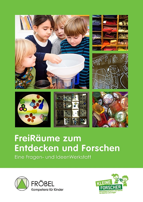 Broschüre "FreiRäume zum Entdecken und Forschen. Eine Ideen- und FragenWerkstatt"