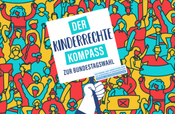Orientierung zur Wahlentscheidung bietet der Kinderrechte-Kompass des Netzwerks zur Umsetzung der UN-Kinderrechtskonvention (Copyright: National Coalition Deutschland) 
