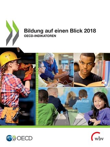 OECD Bildungsbericht 2018: „Bildung auf einen Blick: OECD-Indikatoren“