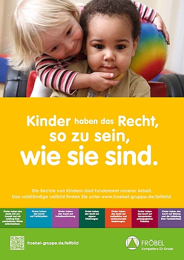 Plakat mit Text „Kinder haben das Recht so zu sein, wie sie sind“