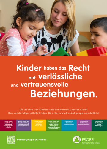 „Kinder haben das Recht auf verlässliche und vertrauensvolle Beziehungen“