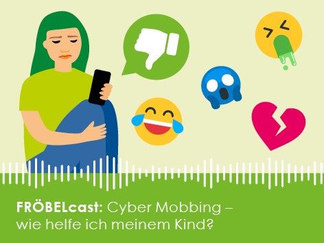 Grafik: FRÖBEL-Podcast: "Cybermobbing - wie helfe ich meinem Kind?"